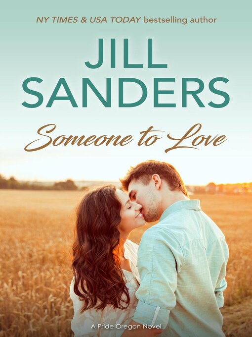 Title details for Someone to Love by Jill Sanders - Available